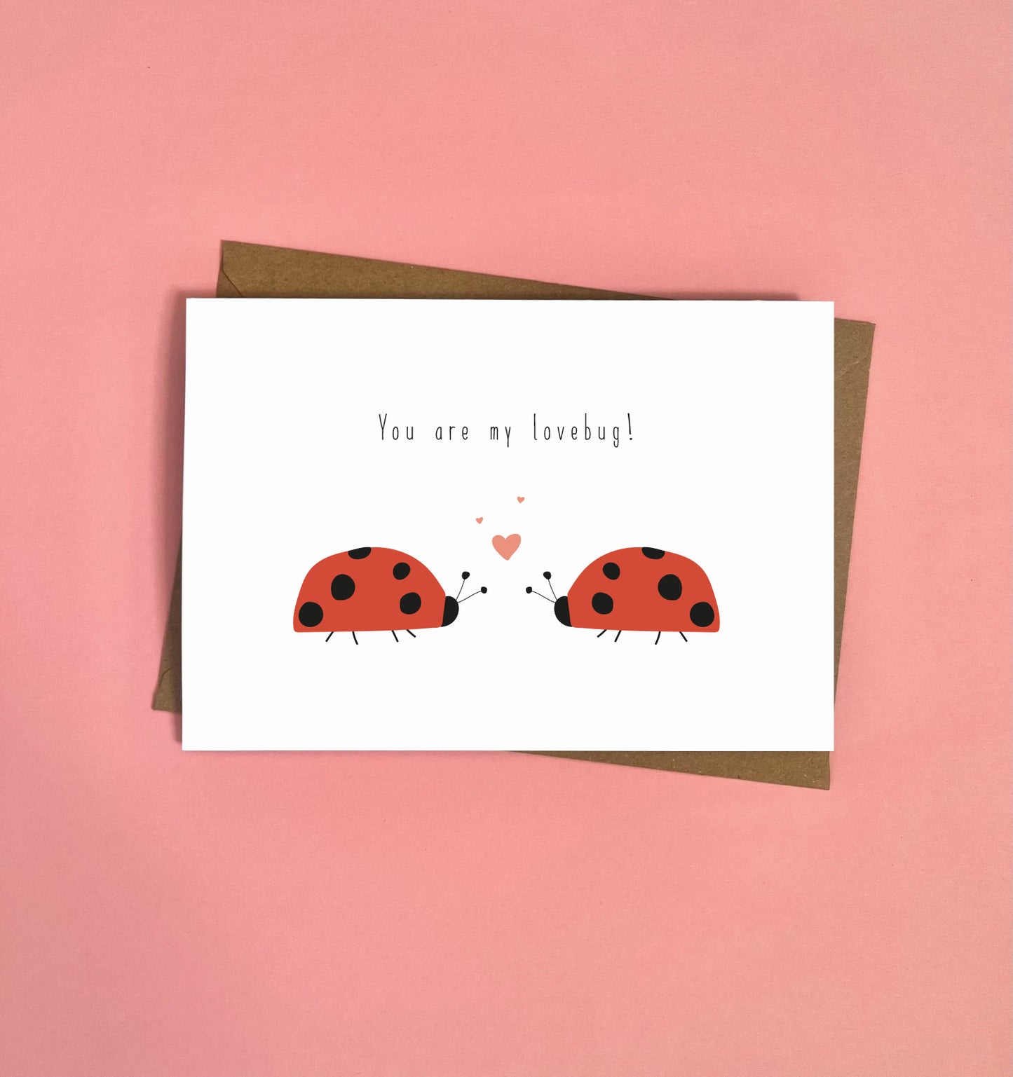 You Are My Lovebug