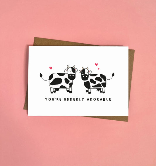 You're Udderly Adorable